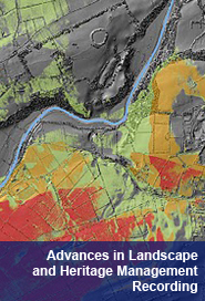 Technological Advances in Landscape and Heritage Management Recording - ArcLand one day symposium